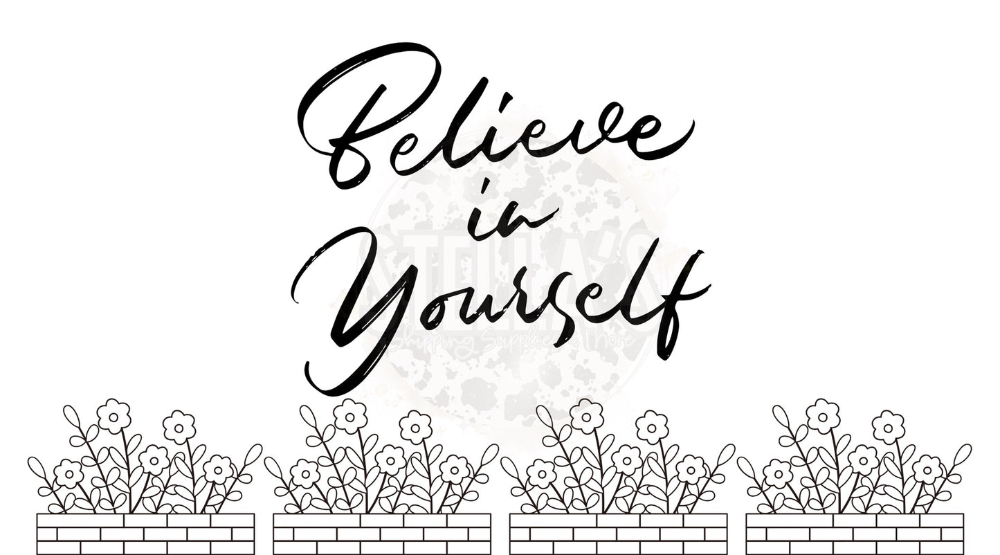 2.25x1.25” Believe In Yourself Thermal Stickers