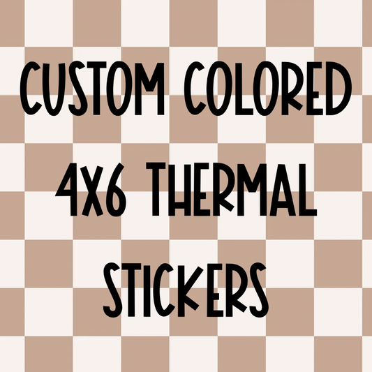 Custom Colored 4x6 Thermal Stickers