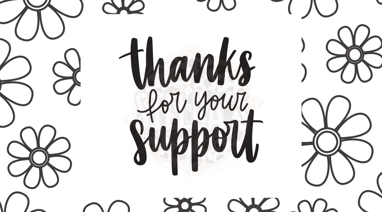2.25x1.25” Thanks For Your Support Thermal Stickers