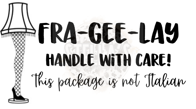 Fra-gee-lay Thermal Stickers