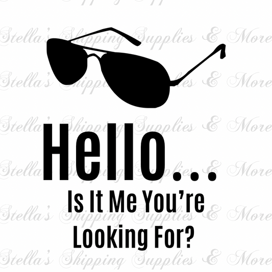 Hello Is It Me Digital/Sticker