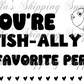 2.25x1.25” Favorite Person Thermal Stickers