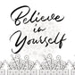 2.25x1.25” Believe In Yourself Thermal Stickers