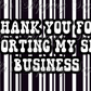 2.25x1.25” Thank You For Supporting My Small Business Thermal Stickers