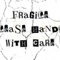 4x6 Retro Fragile Handle With Care Thermal Sticker