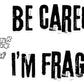 2.25x1.25” Zombie Fragile Thermal Stickers