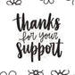 2.25x1.25” Thanks For Your Support Thermal Stickers