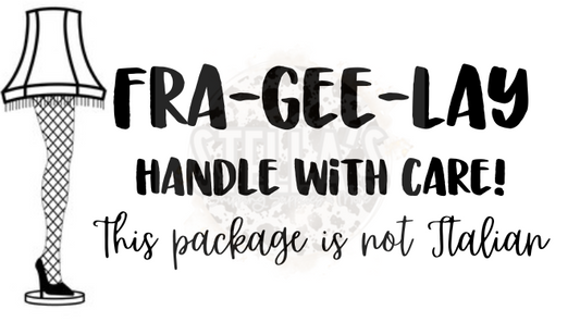 Fra-gee-lay Thermal Stickers