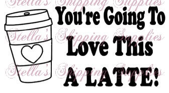 You’re Going To Love This A Latte Thermal Stickers