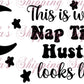 Nap Time Hustle Thermal Stickers