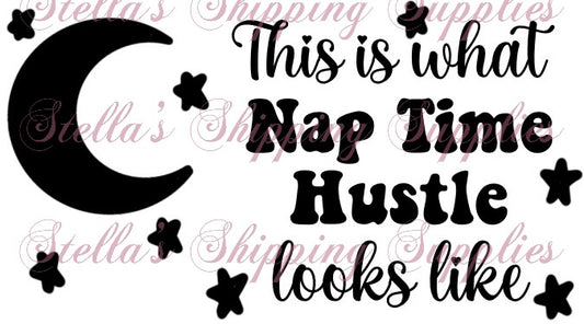 Nap Time Hustle Thermal Stickers