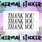 Thank You Thermal Stickers