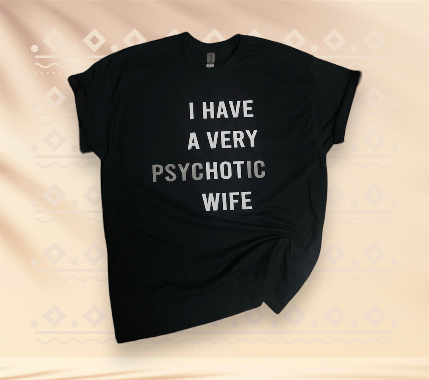 Psychotic Tee