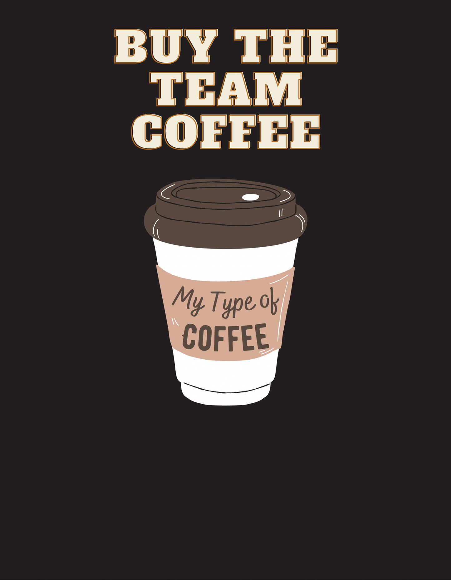 Buy The Team Coffee