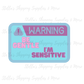 Be Gentle Sticker