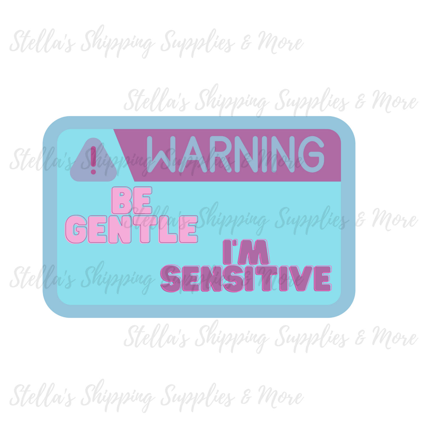 Be Gentle Sticker