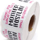 Mother Hustlin Stickers