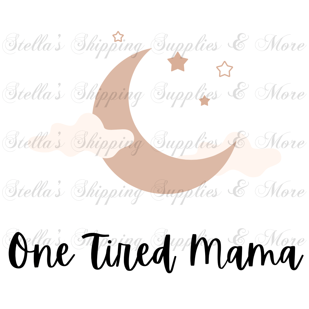 One Tired Mama Digital/Sticker