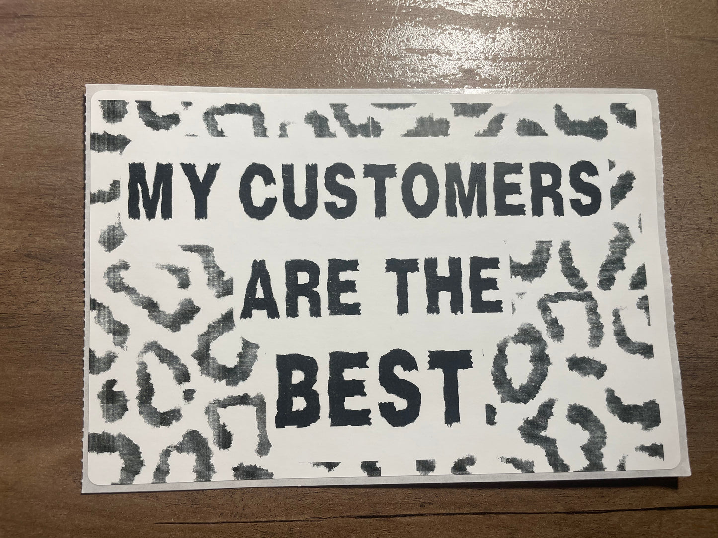 4x6 Cheetah Customers Thermal Sticker