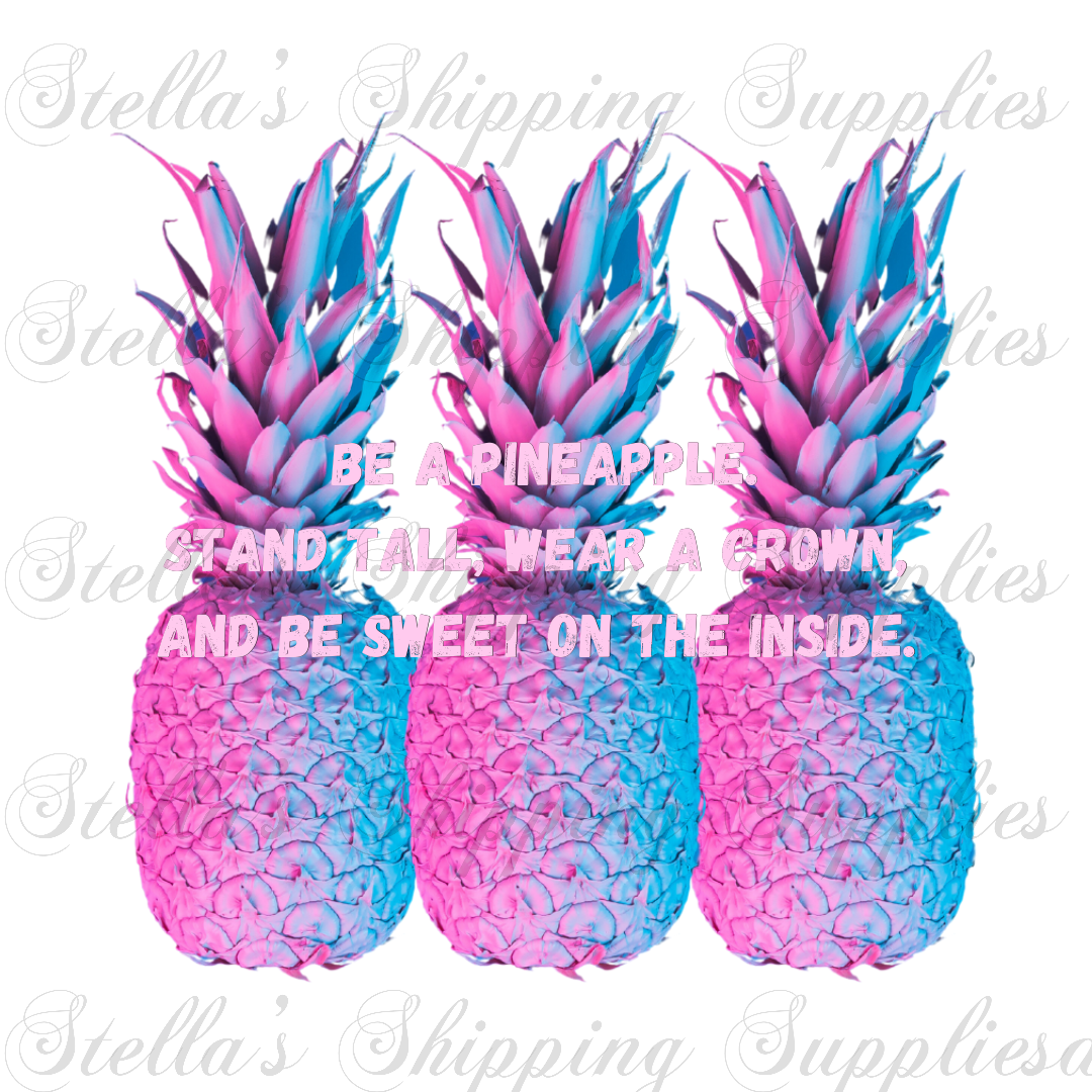 Pineapple Quote Digital/Sticker