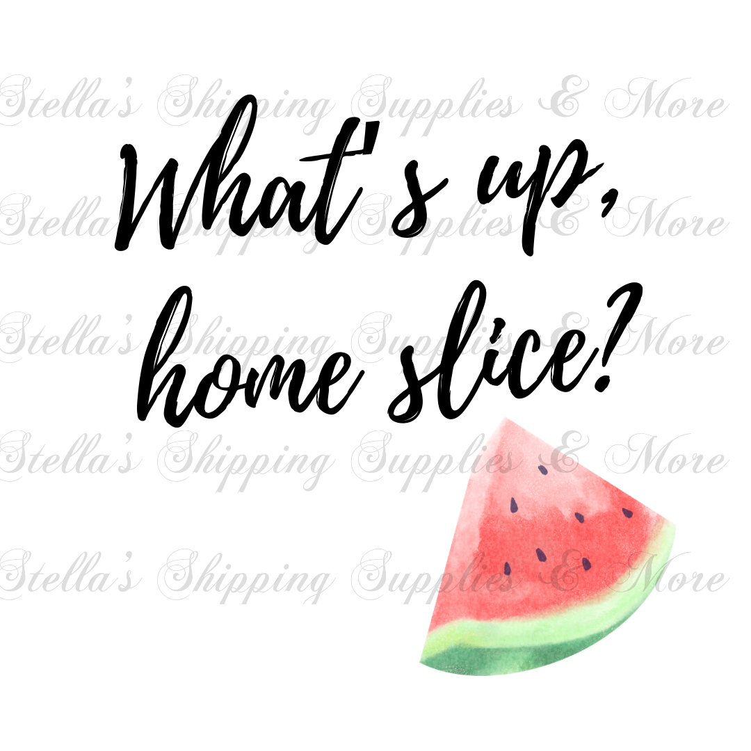 Home Slice Melon Digital/Sticker