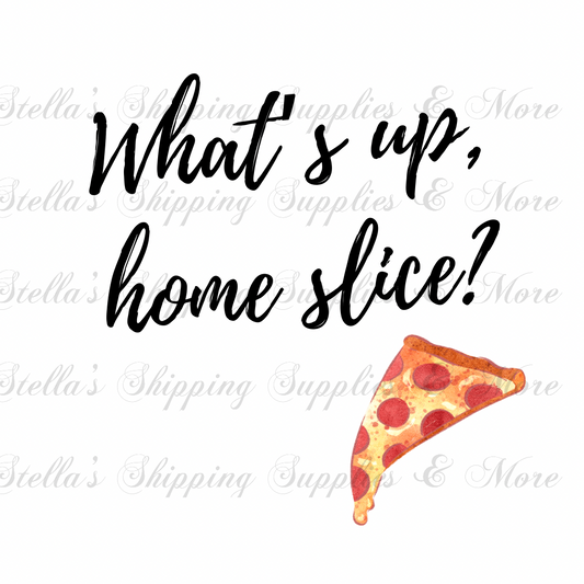 Home Slice Pizza Digital/Sticker