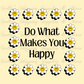 Makes You Happy Digital/Sticker