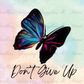 Don’t Give Up Digital/Sticker