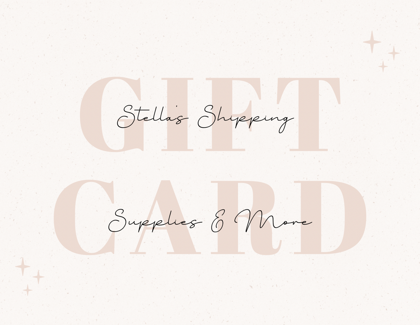 Stella’s Shipping Supplies Gift Card